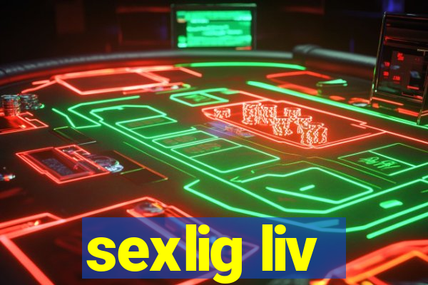 sexlig liv